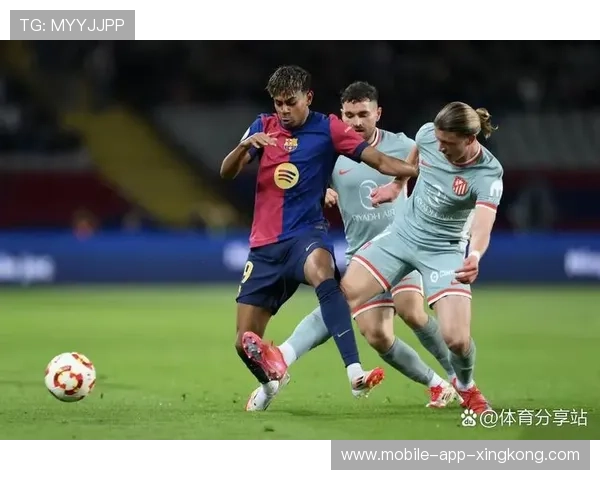 巴萨对马竞展开压制,坎塞洛内切创造无数威胁